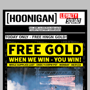 IT'S FREE HNGN GOLD TIME