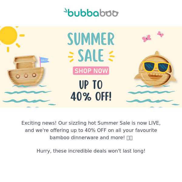 🌞 Summer Sale Alert: Up to 40% off!