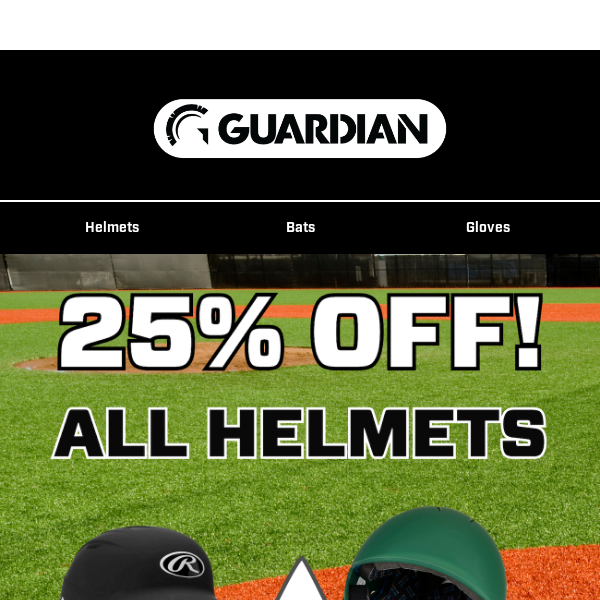 25% OFF all helmets ⛑️⚾