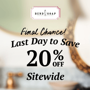 🎉 Final Call: 20% Savings Ends Soon!