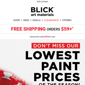 Don’t miss our LOWEST PAINT PRICES of the season