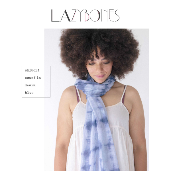 Organic cotton slips & a shibori scarf 💙