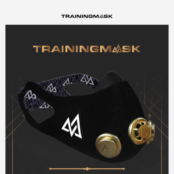 Just "GOLD" with it! Training Mask 2.0!