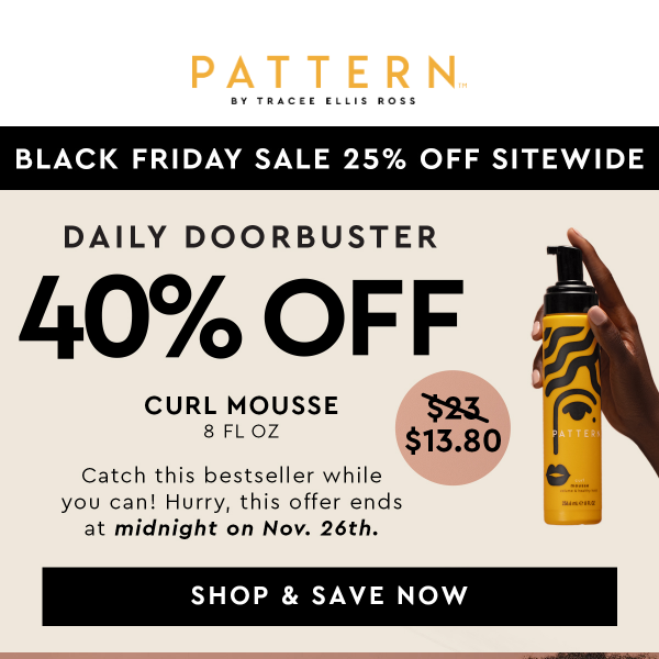 40% OFF Curl Mousse Alert! DOORBUSTER ENDS SOON