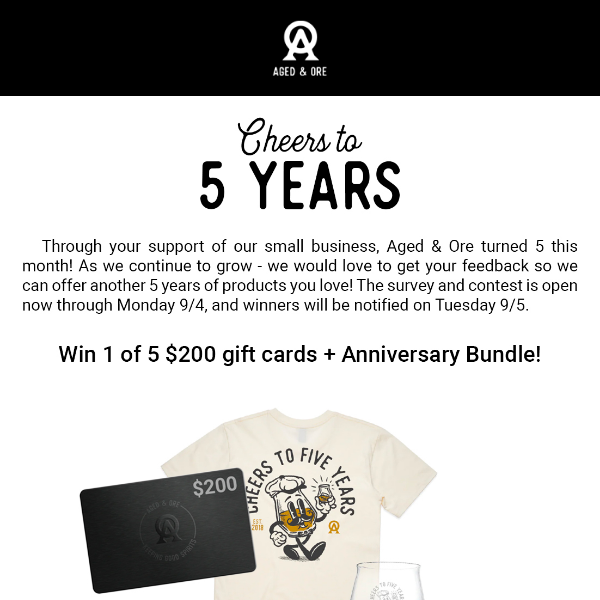 5 Year Giveaway! - Aged & Ore