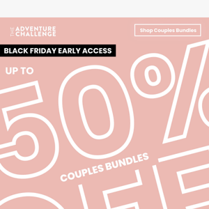 Up to 50% off ALL couples bundles!