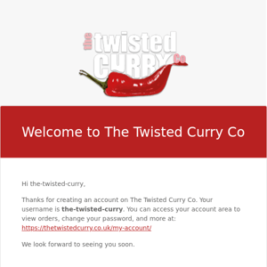 Your The Twisted Curry Co account has been created!