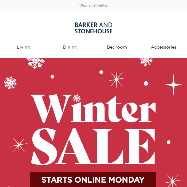 Your Reminder: Winter Sale Starts online Monday!