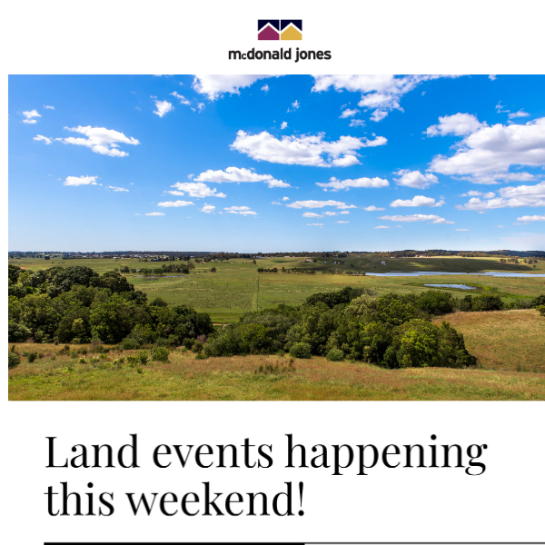 Land events happening this weekend!
