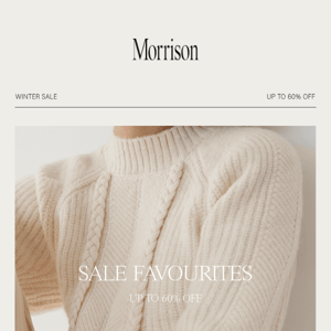 Sale Favourites | Up To 60% Off Winter