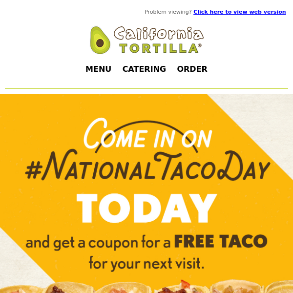 Celebrate National Taco Day with California Tortilla!