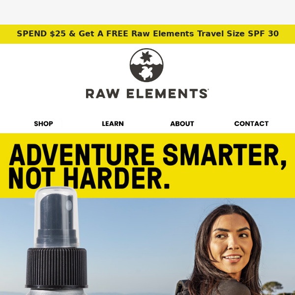 ☀️ We Got You Covered - Get A FREE Raw Elements Travel Size SPF 30 when you SPEND $25 &