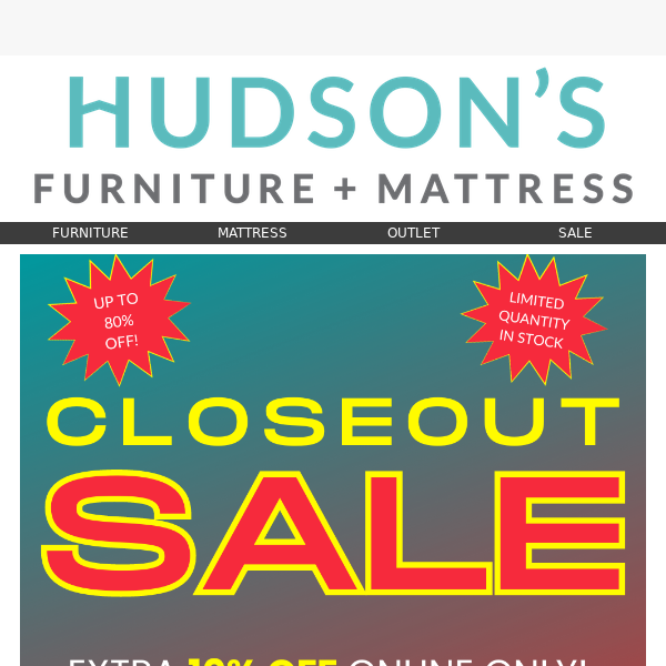 Hudson's Closeout Sale