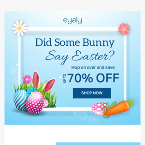 Shop Easter Essentials for 70% Off 🐰