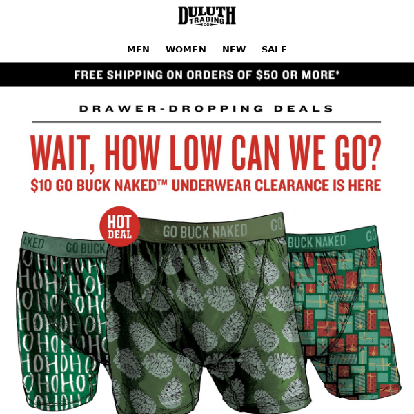 Duluth Trading Company - Go Buck Naked without going broke: this