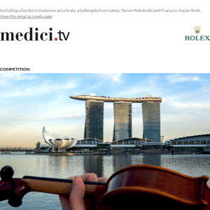 This week on medici.tv: the Singapore International Violin Competition and much more