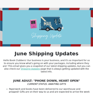 June Shipping Update 📦