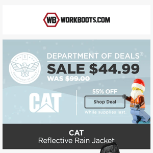 DOD: 55% off CAT Jacket (while supplies last!)