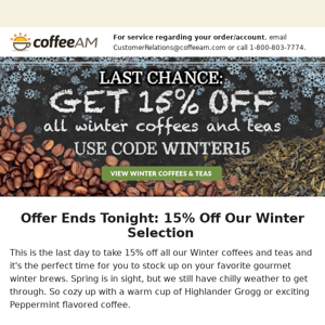 Last Chance - Get 15% Off our Winter Selection Which Ends Tonight