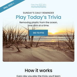 Play Sunday's Trivia + Remove Plastic from the Ocean