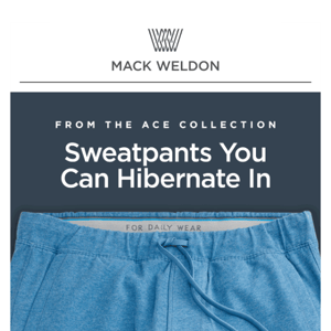 Our bestselling Ace sweatpants, now in two new colors.