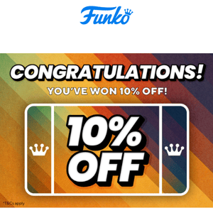 Congrats! Here is your 10% off voucher code.