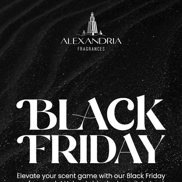 Black Friday Magic Ends Thursday Night! Save 25% on Alexandria Fragrances
