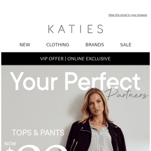 VIP ACCESS to Katies $29 Tops & Pants FRENZY!