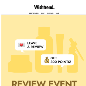 Write a Review & Get 300 Points💸