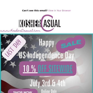 🎉 LAST DAY! July 4th Sale -  10% Off Our Entire Site! 🎉