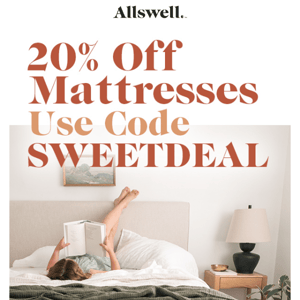 20% off mattress = Starting at $271🥂