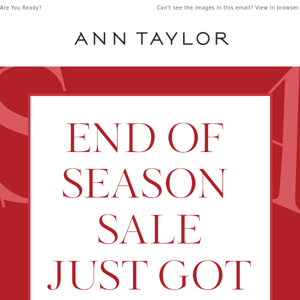 Offer Upgraded: End Of Season Sale Just Got Even BETTER