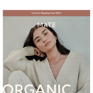 NEW: ORGANIC KNITS