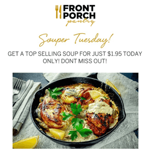 $1.95 Tuesday Soups (Limit 2) + Get BIG Savings Now!