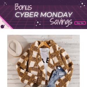 Bonus Cyber Monday Savings!