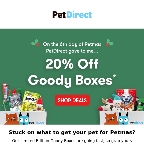 20% OFF Goody Boxes* | Day 6 Of Petmas Is Here 🎅