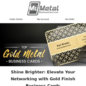 Unlock the Gold Standard: Our Top Gold Metal Business Cards