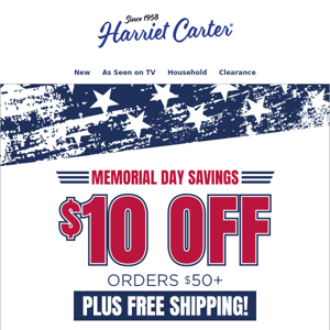 Memorial Day Savings are Here! Take Off $10 + Free Shipping