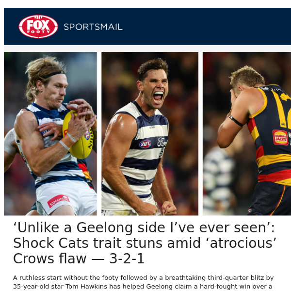 ‘Unlike a Geelong side I’ve ever seen’: Shock Cats trait stuns amid ‘atrocious’ Crows flaw — 3-2-1