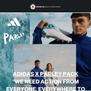 adidas x Parley Eliminating Waste with Every Beautiful Boot