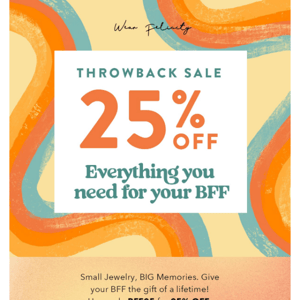 25% OFF Throwback Sale 💛