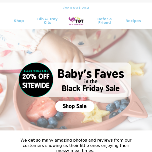 Trust in your baby! 20% off their faves