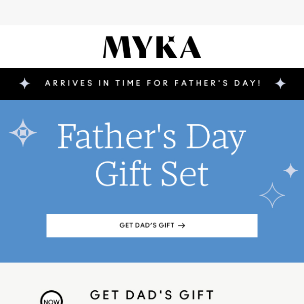 In Time for Father's Day: MYKA's Gift Set