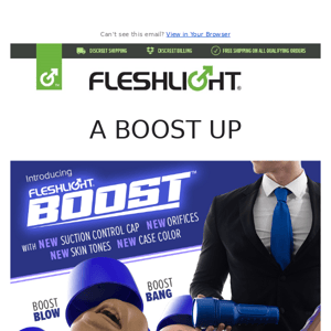Give your private sessions a boost with the NEW Fleshlight Boost!