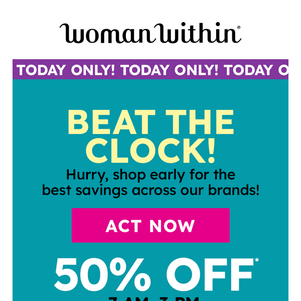 🛍️ How Fast Can You Shop? 45% Off Until 9 PM Today! - Woman Within