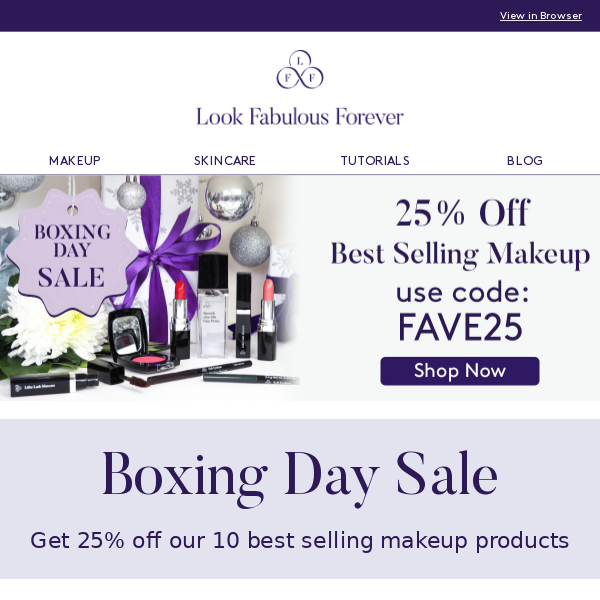 Look Fabulous Forever,  25% Off Best Selling Makeup