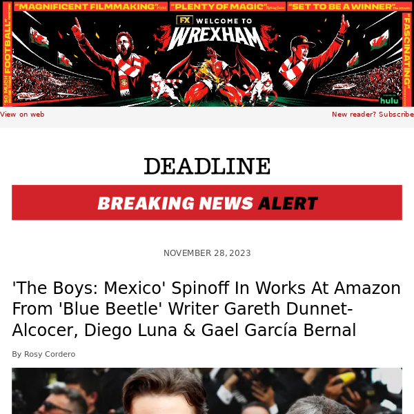 ‘The Boys: Mexico’ Spinoff In Works At Amazon From ‘Blue Beetle’ Writer Gareth Dunnet-Alcocer, Diego Luna and Gael García Bernal