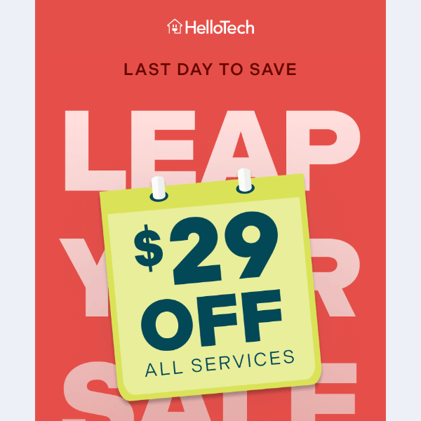 $29 Leap Year Savings End Today