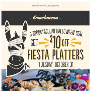 Scary Good Deal on Fiesta Platters! 🎃