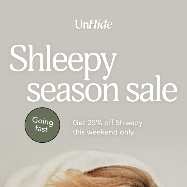 Our Shleepy Season Sale is live!
